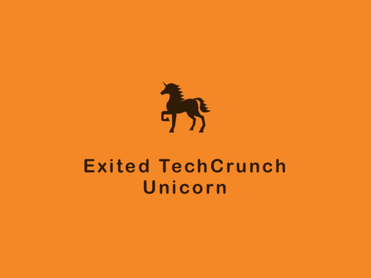 exited TechCrunch unicorn